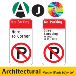 Archtectural Header with Words & Symbol Prohibitive No Parking Lot Signs