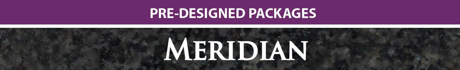 Custom Products Predesigned Meridian Packages