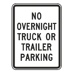 No Overnight Truck or Trailer Parking Sign