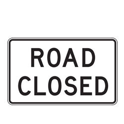Road Closed Signs
