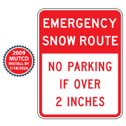 Emergency Snow Route | No Parking if Over 2 Inches Sign | 2009 MUTCD