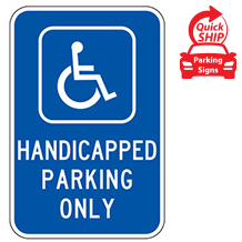 (Handicap Symbol) Handicapped Parking Only Sign