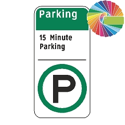15 Minute Parking | Architectural Header with Words & Symbol | Universal Permissive Parking Sign
