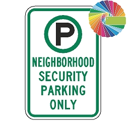 Neighborhood Security Parking Only | MUTCD Compliant Symbol & Words | Universal Permissive Parking Sign