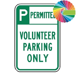 Volunteer Parking Only | Header & Words | Universal Permissive Parking Sign