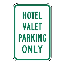 Hotel Valet Parking Only Sign