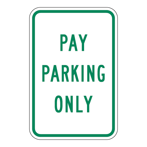 Pay Parking Only Sign