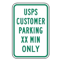USPS Customer Parking (XX) Min Only Sign