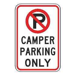 No Parking Camper Parking Only Sign