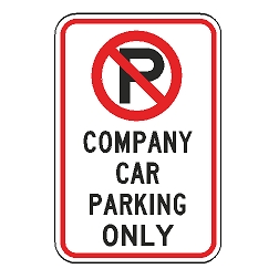 No Parking Company Car Parking Only Sign