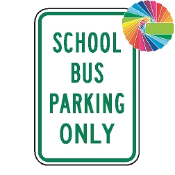 School Bus Parking Only | MUTCD Compliant Word Only | Universal Permissive Parking Sign