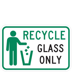 (Recycle Symbol) Recycle Glass Only Sign