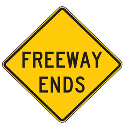 Freeway Ends Warning Signs